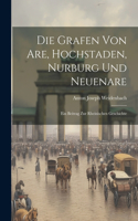 Die Grafen Von Are, Hochstaden, Nurburg Und Neuenare