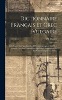 Dictionnaire Français Et Grec Vulgaire