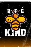 Notebook: Bee Kind - Blank Lined Journal For College Students Who Loves Bees - 6x9 inches, 120 pages - Distressed Style