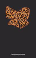 Cheerleading Notebook: Blank Log Book For Cheerleader Or Coach: Cheer Coach Journal Leopard Pattern Bow Gift