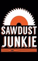 Sawdust Junkie