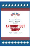 Anybody but Trump