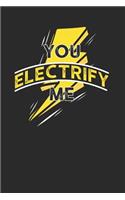 You Electrify Me