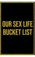 Our Sex Life Bucket List