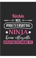 Köchin Weil Multitasking Ninja Keine Berufsbezeichnung Ist