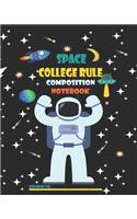 Space College Rule Composition Notebook, Belongs To: College Rule Lined Paper - Outer Space Astronaut School Notebook - 8 x 10 Inch
