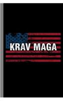 Krav Maga: Martial Arts Gift For Martial Artists (6"x9") Lined Notebook To Write In