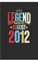 Legend Since August 2012: Small Lined Notebook - 7th Birthday Gift or 7th Anniversary Gift Idea
