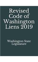 Revised Code of Washington Liens 2019