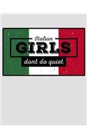 Italian Girls Don't Do Quiet