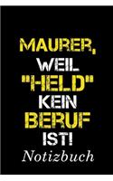 Maurer, Weil 
