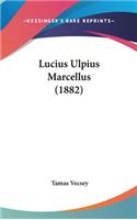 Lucius Ulpius Marcellus (1882)