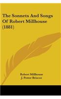 The Sonnets And Songs Of Robert Millhouse (1881)