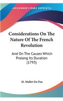 Considerations On The Nature Of The French Revolution