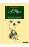 Flora Atlantica: Volume 2