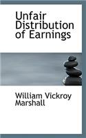 Unfair Distribution of Earnings