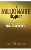 The Millionaire Dropout