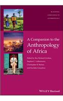 A Companion to the Anthropology of Africa