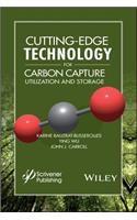 Cutting-Edge Technology for Carbon Capture, Utilization, and Storage
