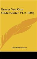 Essays Von Otto Gildemeister V1-2 (1903)