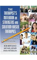 The Therapist's Notebook on Strengths and Solution-Based Therapies