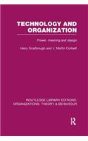Technology and Organization (RLE: Organizations)