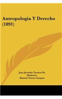 Antropologia Y Derecho (1891)