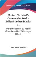 M. Ant. Niendorf's Gesammelte Werke Belletristischen Inhalts V1