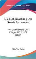 Die Mobilmachung Der Russischen Armee