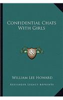 Confidential Chats with Girls