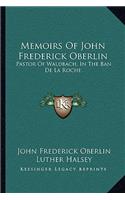 Memoirs Of John Frederick Oberlin