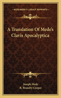 Translation of Mede's Clavis Apocalyptica