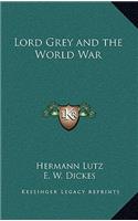 Lord Grey and the World War