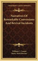 Narratives of Remarkable Conversions and Revival Incidents