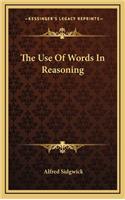 The Use of Words in Reasoning