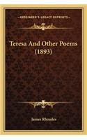 Teresa and Other Poems (1893)