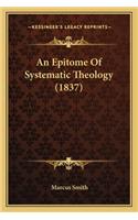 Epitome of Systematic Theology (1837)