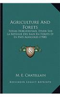 Agriculture and Forets