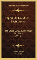 Papers On Deciduous-Fruit Insects