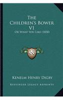 The Children's Bower V1