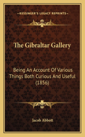 The Gibraltar Gallery