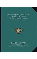 A Cyclopedia Of Commerce And Commercial Navigation V2 (1860)