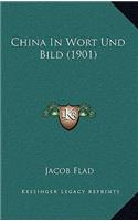 China In Wort Und Bild (1901)