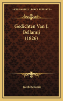 Gedichten Van J. Bellamij (1826)
