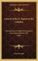 Carta de El Rei D. Manuel Ao Rei Catholico
