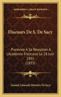 Discours De S. De Sacy