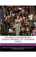 Unlikely Connections: Oprah Winfrey to Vladimir Lenin