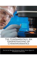 The Fundamentals: An Understanding of Cheminformatics(English)