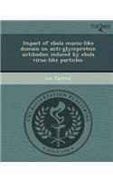Impact of Ebola Mucin-Like Domain on Anti-Glycoprotein Antibodies Induced by Ebola Virus-Like Particles