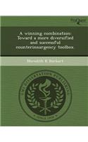 A Winning Combination: Toward a More Diversified and Successful Counterinsurgency Toolbox